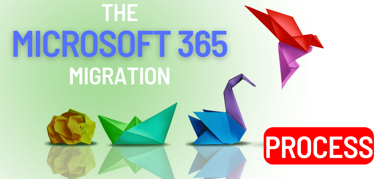 MS 365 Migration Process